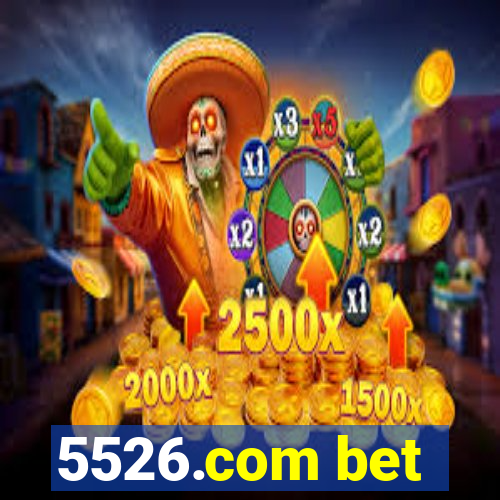 5526.com bet